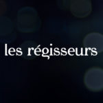 LES REGISSEURS – Sourcing de freelances évènementiels